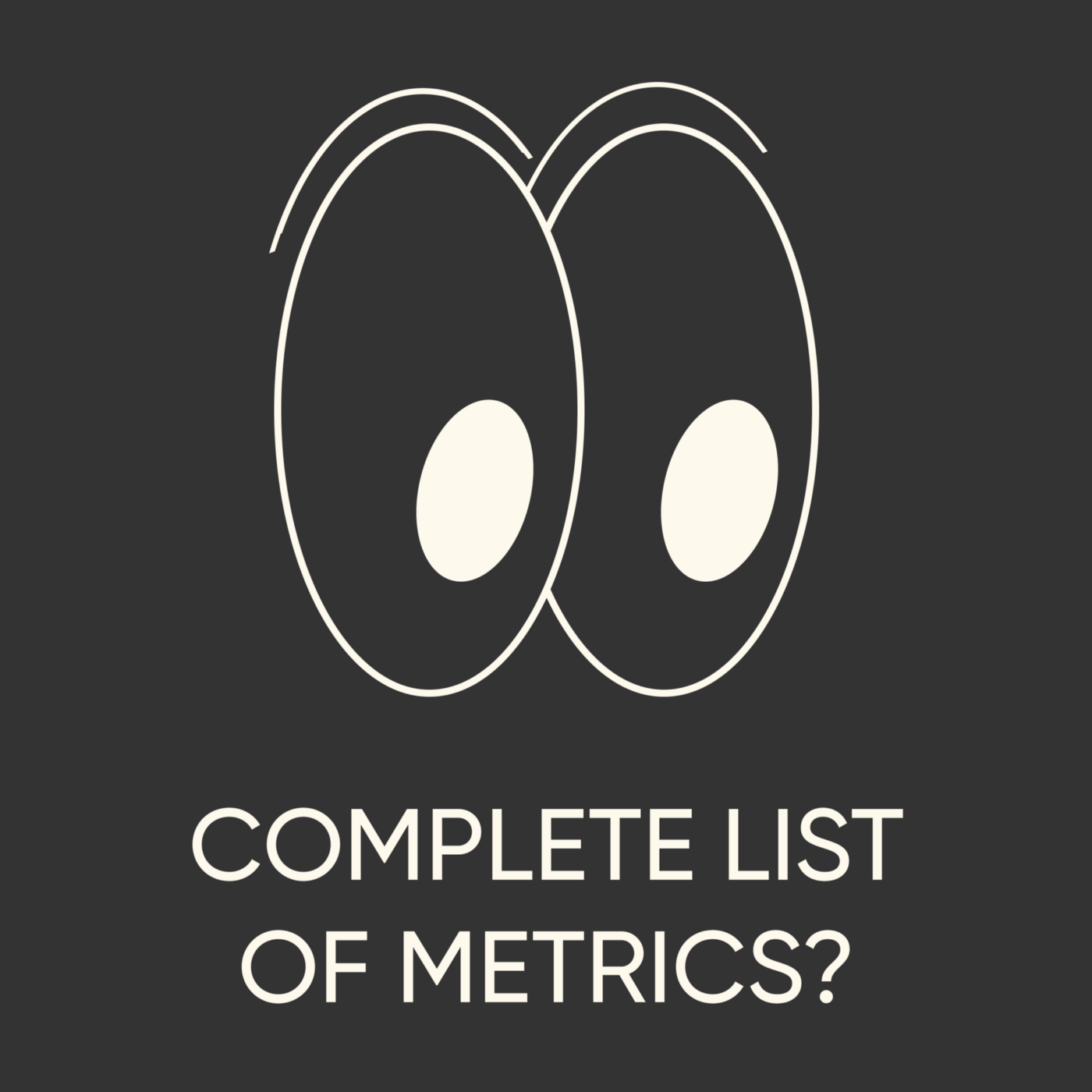 Product metrics — complete list.